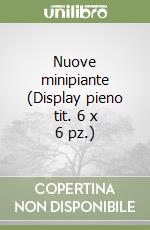 Nuove minipiante (Display pieno tit. 6 x 6 pz.) libro
