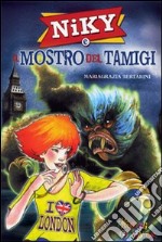 Niky e il mostro del Tamigi libro