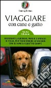 Viaggiare con cane e gatto libro