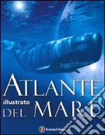 Atlante illustrato del mare libro