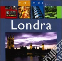 Londra. Ediz. illustrata libro