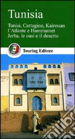 Tunisia. Ediz. illustrata libro