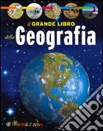 Il Grande libro della geografia libro