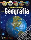 Il Grande libro della geografia libro