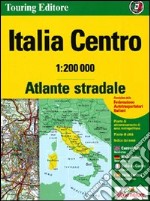 Atlante stradale d'Italia. Centro 1:200.000