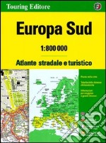 Europa sud. Atlante stradale e turistico 1:800.000 libro