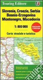 Slovenia, Croazia, Serbia, Bosnia Erzegovina, Montenegro, Macedonia 1:800.000. Carta stradale e turistica libro