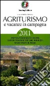 Agriturismo e vacanze in campagna 2011 libro