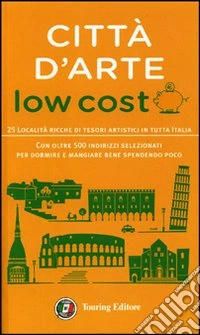 Città d'arte low cost libro