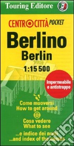 Berlino-Berlin 1:15.500. Ediz. italiana e inglese libro