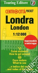 Londra-London 1:12.000. Ediz. italiana e inglese libro