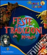 Feste e tradizioni del mondo libro