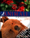 Enciclopedia degli animali per ragazzi. Ediz. illustrata libro