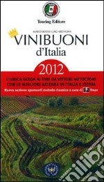 Vini buoni d'Italia 2012 libro