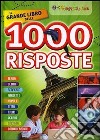 Il grande libro delle 1000 risposte libro