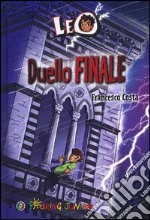 Leo. Duello finale libro