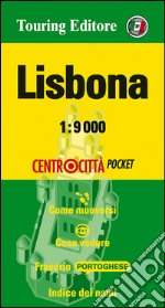 Lisbona 1:9.000. Ediz. italiana e inglese libro