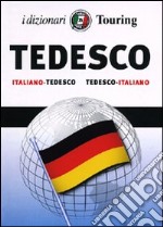 Tedesco. Italiano-tedesco, tedesco-italiano. Ediz. bilingue