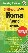 Roma-Rome 1:10.000. Ediz. bilingue libro