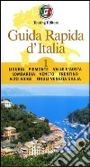 Guida rapida d'Italia. Vol. 1: Liguria, Piemonte, Valle d'Aosta, Lombardia, Veneto, Trentino-Alto Adige, Friuli-Venezia Giulia libro