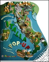 Meraviglie d'Italia. Libro pop-up libro