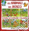 Gli animali del bosco. Libro puzzle. Ediz. illustrata libro