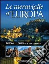 Le meraviglie d'Europa libro