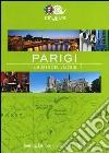 Parigi. Il gusto del viaggio libro