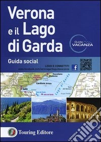 Verona e il lago di Garda