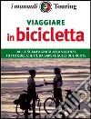 Viaggiare in bicicletta libro