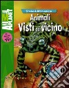 Animali visti da vicino libro