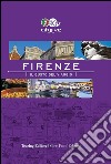 Firenze. Il gusto del viaggio libro