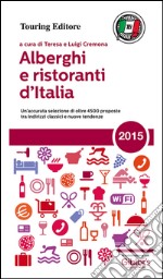 Alberghi e ristoranti d'Italia 2015 libro