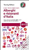 Alberghi e ristoranti d'Italia 2015 libro