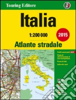 Atlante stradale Italia 1:200.000. Ediz. italiana, inglese, francese, tedesca e spagnola libro