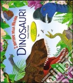 Dinosauri. I libri leggi e tocca