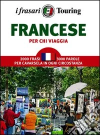 Francese per chi viaggia libro