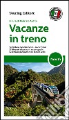 Vacanze in treno libro