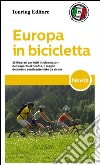 Europa in bicicletta libro di Caracciolo Enrico