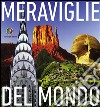 Meraviglie del mondo libro di Arlati Micaela Cantarelli Anna