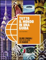 Tutto il mondo in una guida libro