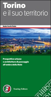 Torino e il suo territorio