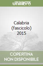 Calabria (fascicolo) 2015 libro