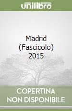 Madrid (Fascicolo) 2015 libro