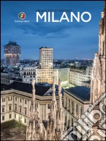 Milano. Ediz. illustrata libro