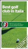 Best golf club in Italia libro