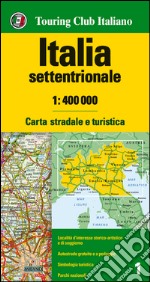 Italia settentrionale 1:400.000. Carta stradale e turistica libro