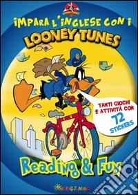 Impara l'inglese con i Looney Tunes. Reading & fun. Con adesivi. Ediz. illustrata libro
