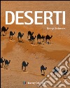 Deserti. Ediz. illustrata libro di Steinmetz George