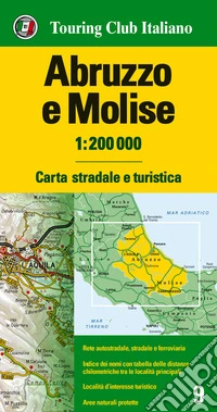 Abruzzo e Molise 1:200.000. Carta stradale e turistica. Ediz. multilingue